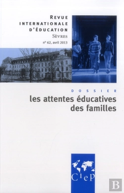Bertrand.pt - Les Attentes Educatives Des Familles Revue Internationales D'Educations Sevres 62