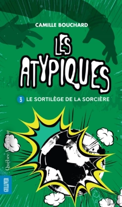 Bertrand.pt - Les Atypiques 3 - Le Sortilège De La Sorcière