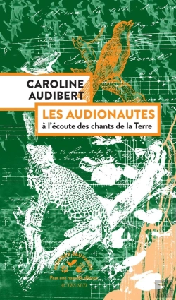 Bertrand.pt - Les Audionautes : Sur Les Traces Des Chants De La Terre