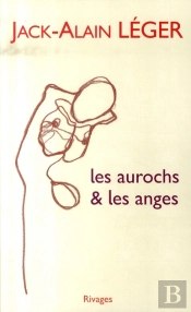 Les Aurochs Et Les Anges