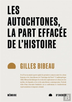 Bertrand.pt - Les Autochtones, La Part Effacée De L'Histoire