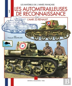Bertrand.pt - Les Automitrailleuses De Reconnaissance T.1 ; L'Amr 33 Renault