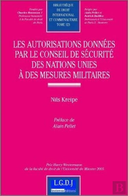 Bertrand.pt - Les Autorisations Données Par Le Conseil De Sécurité Des Nations-Unies À Des Mesures Militaires