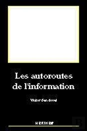 Les Autoroutes De L'Information