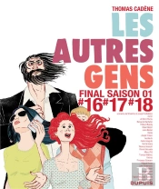 Les Autres Gens T.11 Les Autres Gens 16 - 17 - 18