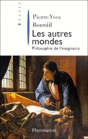 Les Autres Mondes ; Philosophie De L'Imaginaire