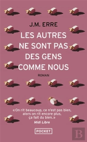 Les Autres Ne Sont Pas Des Gens Comme Nous