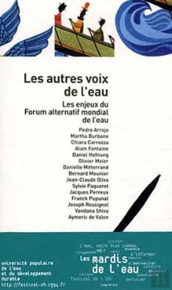 Bertrand.pt - Les Autres Voix De L'Eau ; Les Enjeux Du Forum Alternatif Mondial De L'Eau