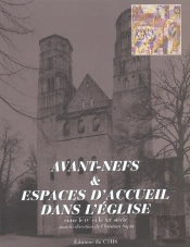 Les Avant Nefs Et Espaces D Accueil Dans L Eglise Entre Le Iv E Et Le Xii Esiecle