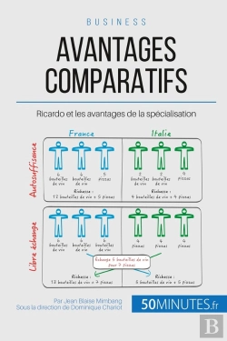Bertrand.pt - Les Avantages Comparatifs De Ricardo ; La Spécialisation Est-Elle Source D'Avantages Concurrentiels ?