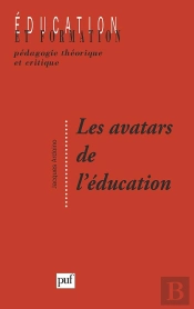 Les Avatars De L'Éducation : Problématiques Et Notions En Devenir