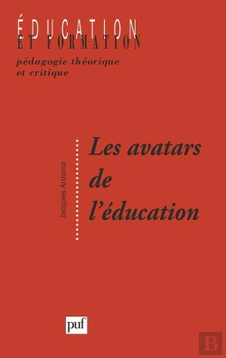 Bertrand.pt - Les Avatars De L'Éducation : Problématiques Et Notions En Devenir