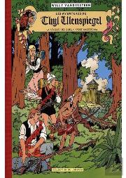 Les Aventure De Thijl Ulenspiegel ; La Révolte Des Gueux Et Fort Amsterdam ; Intégrale