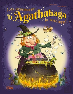 Bertrand.pt - Les Aventures D'Agathabaga La Sorcière Tome 2
