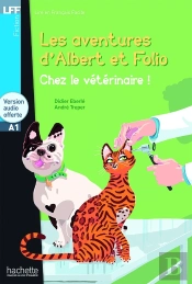 Les Aventures D'Albert Et Folio ; Chez Le Vétérinaire ! A1