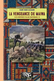Les Aventures D'Allan Quatermain Tome 3 : La Vengeance De Maiwa