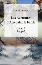Les Aventures D'Atrébatix Le Barde - Tome 2