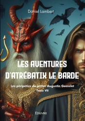 Les Aventures D'Atrébatix Le Barde - Tome 7