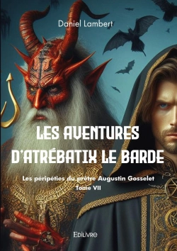 Bertrand.pt - Les Aventures D'Atrébatix Le Barde - Tome 7