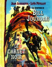Les Aventures De Bill Jourdan Tome 1 ; Le Carnet Noir
