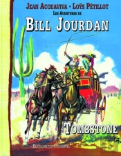 Les Aventures De Bill Jourdan Tome 2 ; Tombstone