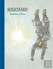 Les Aventures De Bob Leclerc Tome 2 : Terminus, La Terre