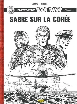 Bertrand.pt - Les Aventures De « Buck Danny » Classic Tome 1 : Sabre Sur La Corée
