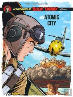 Bertrand.pt - Les Aventures De « Buck Danny » Classic Tome 12 : Atomic City