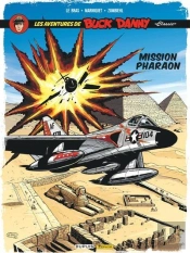 Les Aventures De « Buck Danny » Classic Tome 13 : Mission Pharaon
