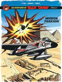 Bertrand.pt - Les Aventures De « Buck Danny » Classic Tome 13 : Mission Pharaon