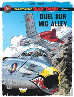 Bertrand.pt - Les Aventures De « Buck Danny » Classic Tome 2 : Duel Sur Mig Alley