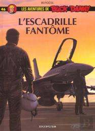 Les Aventures De Buck Danny Tome 46 : L'Escadrille Fantôme