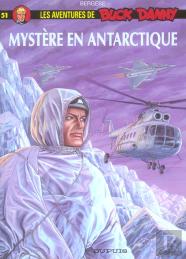 Les Aventures De Buck Danny Tome 51 : Mystère En Antarctique