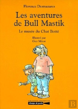 Bertrand.pt - Les Aventures De Bull Mastik ; Le Musée Du Chat Botté