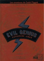 Les Aventures De Cadel Piggot ; Evil Genius