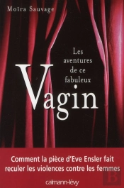 Les Aventures De Ce Fabuleux Vagin