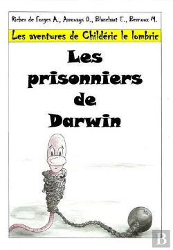 Bertrand.pt - Les Aventures De Childeric Le Lombric - 1. Les Prisonniers De Darwin