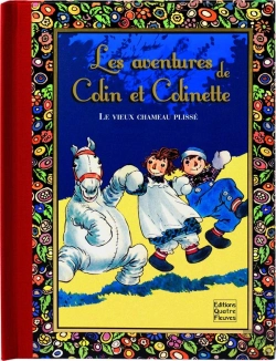 Bertrand.pt - Les Aventures De Colin Et Colinette ; Le Vieux Chameau Plissé