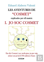 Les Aventures De Cosmet Explicades Per Ell Mateix