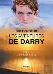 Les Aventures De Darry T.1 : La Découverte De Soi