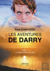 Les Aventures De Darry - Tome 1 : La Découverte De Soi