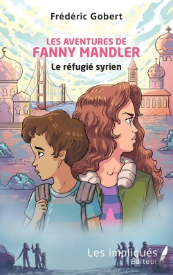 Bertrand.pt - Les Aventures De Fanny Mandler ; Le Refugie Syrien
