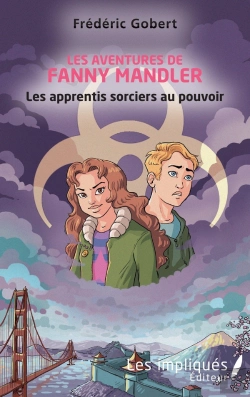 Bertrand.pt - Les Aventures De Fanny Mandler ; Les Apprentis Sorciers Au Pouvoir