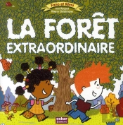 Les Aventures De Fano Et Rémi ; La Forêt Extraordinaire