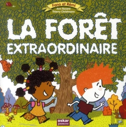 Bertrand.pt - Les Aventures De Fano Et Rémi ; La Forêt Extraordinaire