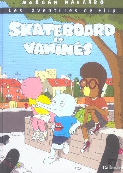Bertrand.pt - Les Aventures De Flip Tome 1 ; Skateboard Et Vahinés