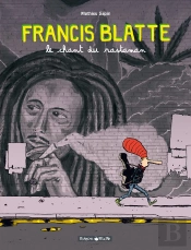 Les Aventures De Francis Blatte Tome 1 ; Le Chant Du Rastaman