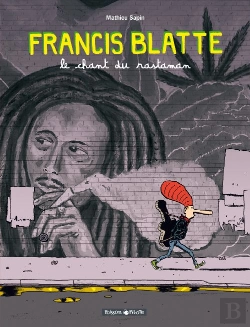 Bertrand.pt - Les Aventures De Francis Blatte Tome 1 ; Le Chant Du Rastaman