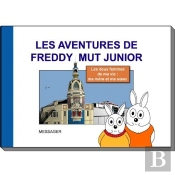Les Aventures De Freddy Mut Junior Tome 4 : Les Deux Femmes De Ma Vie : Ma Mère Et Ma Soeur !