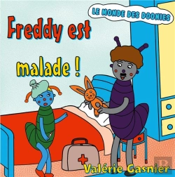 Bertrand.pt - Les Aventures De Freddy T.2 ; Freddy Est Malade